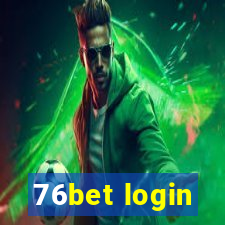 76bet login